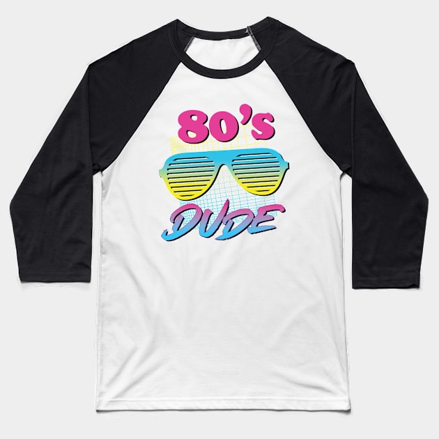 80's Dude  Vintage Blinds Sunglasses Funny Party Shirt Baseball T-Shirt by andzoo